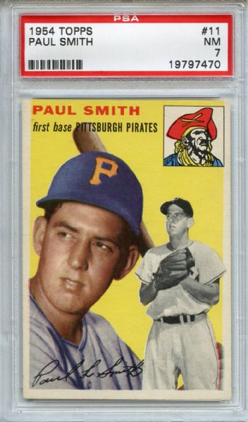 1954 Topps 11 Paul Smith PSA NM 7