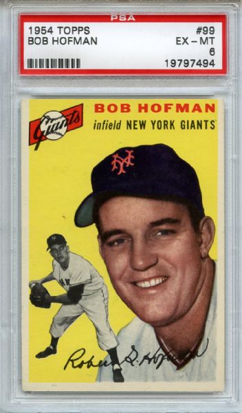 1954 Topps 99 Bob Hofman PSA EX-MT 6