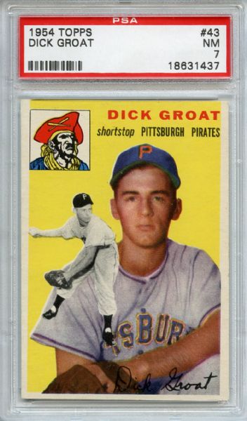 1954 Topps 43 Dick Groat PSA NM 7