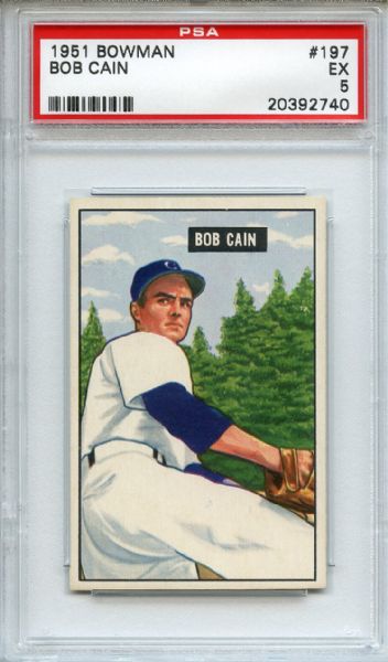 1951 Bowman 197 Bob Cain PSA EX 5