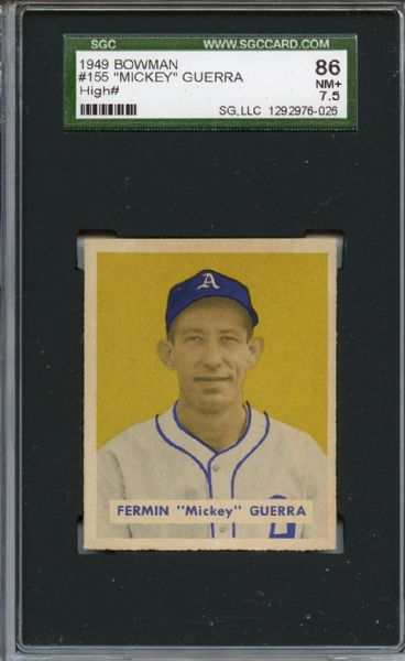 1949 Bowman 155 Mickey Guerra SGC NM+ 86 / 7.5