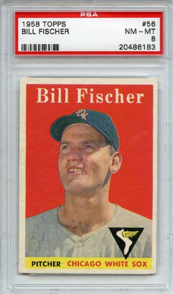1958 Topps 56 Bill Fischer PSA NM-MT 8