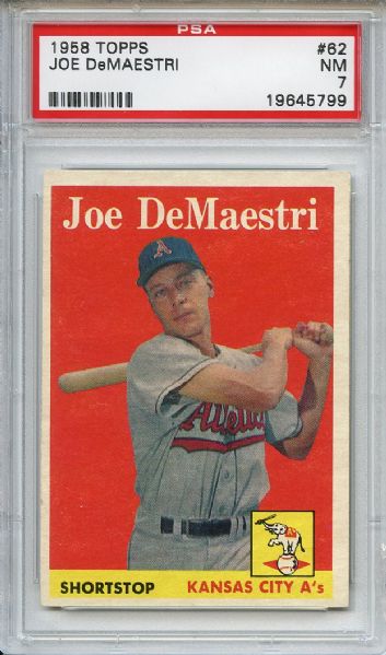1958 Topps 62 Joe DeMaestri PSA NM 7