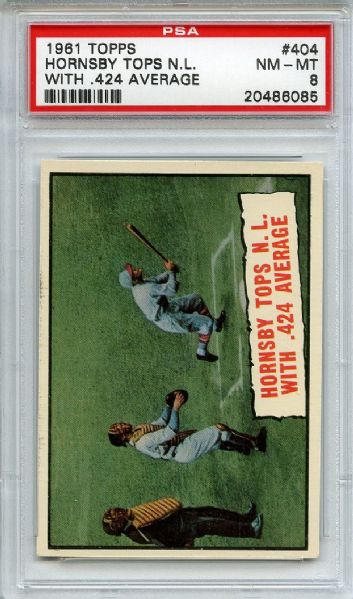 1961 Topps 404 Hornsby Tops NL with .424 PSA NM-MT 8
