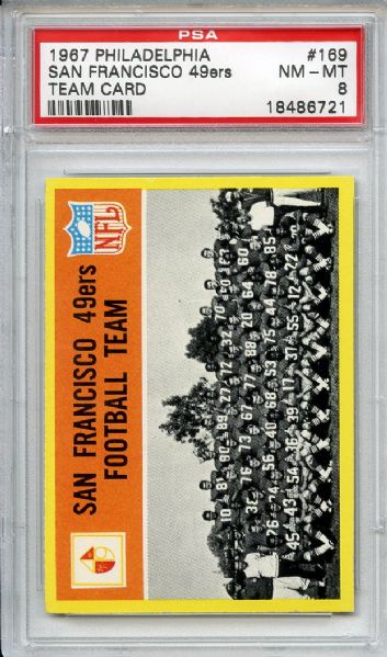 1967 Philadelphia 169 San Francisco 49ers Team Card PSA NM-MT 8