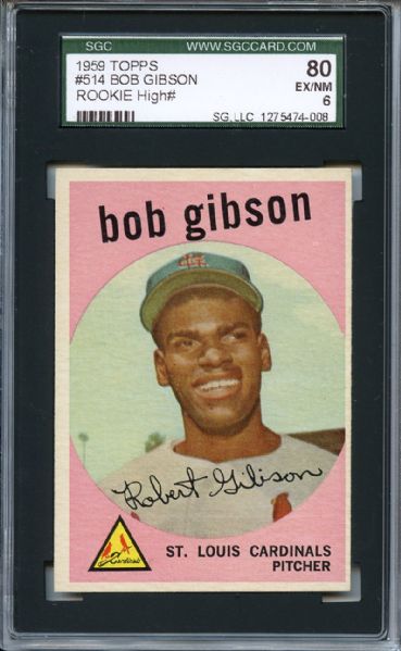 1959 Topps 514 Bob Gibson Rookie SGC EX/MT 80 / 6