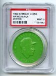 1960 Armour Coins Green Hank Aaron Braves PSA MINT 9