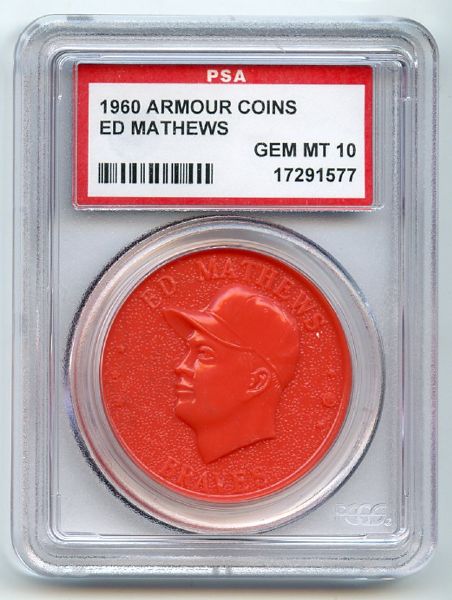 1960 Armour Coins Orange Ed Mathews PSA GEM MT 10 