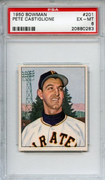 1950 Bowman 201 Pete Castiglione PSA EX-MT 6