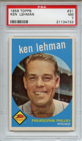 1959 Topps 31 Ken Lehman PSA NM 7