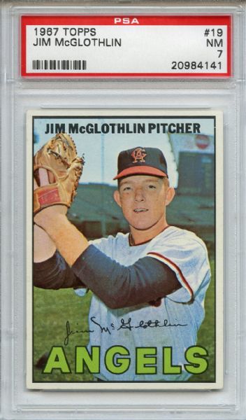 1967 Topps 19 Jim McGlothlin PSA NM 7
