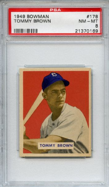 1949 Bowman 178 Tommy Brown PSA NM-MT 8