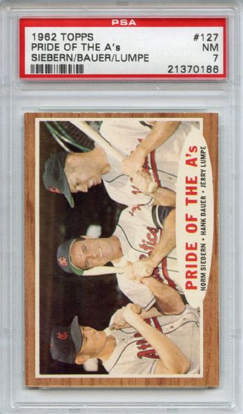 1962 Topps 127 Pride of the A's PSA NM 7