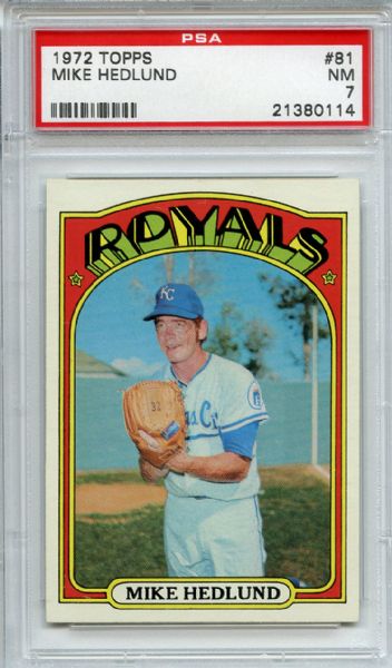 1972 Topps 81 Mike Hedlund PSA NM 7