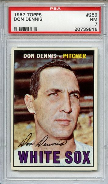 1967 Topps 259 Don Dennis PSA NM 7