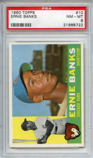 1960 Topps 10 Ernie Banks PSA NM-MT 8