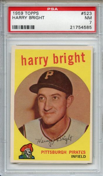 1959 Topps 523 Harry Bright PSA NM 7