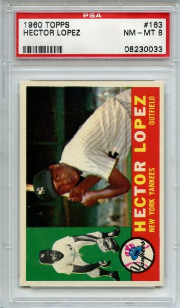 1960 Topps 163 Hector Lopez PSA NM-MT 8