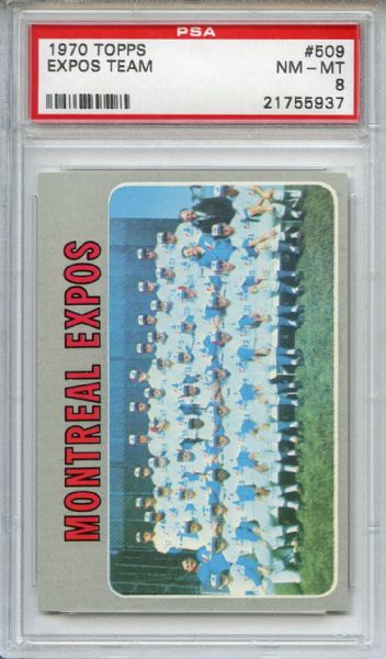 1970 Topps 509 Montreal Expos PSA NM-MT 8