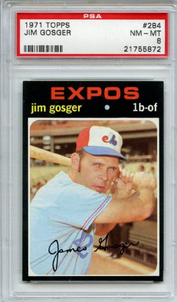 1971 Topps 284 Jim Gosger PSA NM-MT 8