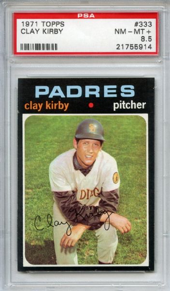 1971 Topps 333 Clay Kirby PSA NM-MT+ 8.5
