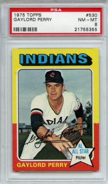 1975 Topps 530 Gaylord Perry PSA NM-MT 8