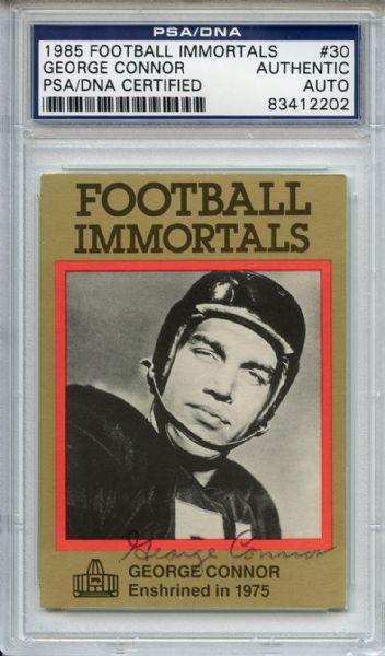 George Connor 30 Signed 1985 Football Immortals Card PSA/DNA