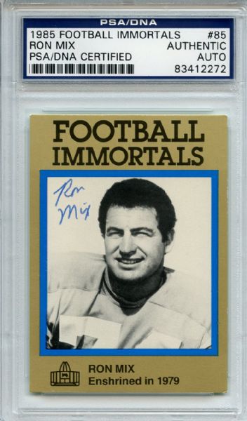 Ron Mix 85 Signed 1985 Football Immortals Card PSA/DNA