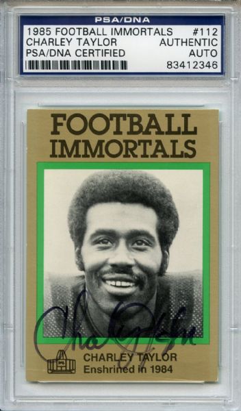 Charley Taylor 112 Signed 1985 Football Immortals Card PSA/DNA