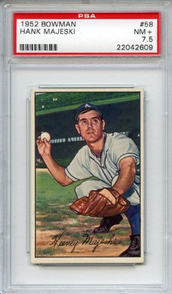 1952 Bowman 58 Hank Majeski PSA NM+ 7.5