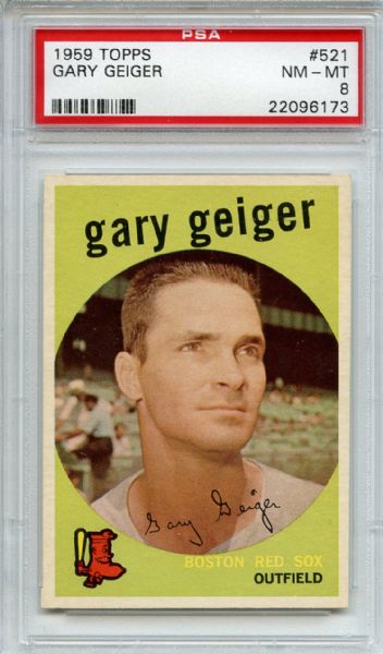 1959 Topps 521 Gary Geiger PSA NM-MT 8