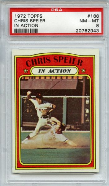 1972 Topps 166 Chris Speier In Action PSA NM-MT 8
