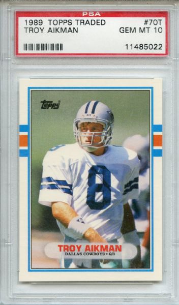 1989 Topps Traded 70T Troy Aikman RC PSA GEM MT 10