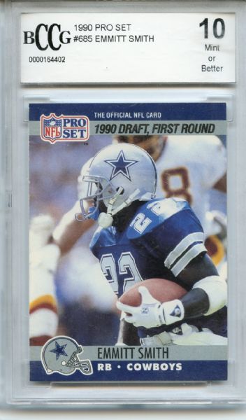 1990 Pro Set 685 Emmitt Smith RC BCCG 10 Mint or Better