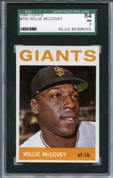 1964 Topps 350 Willie McCovey SGC NM 84 / 7