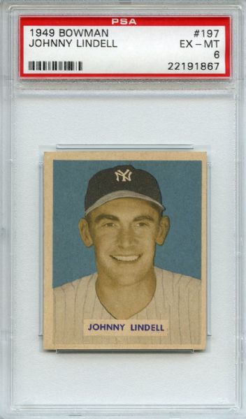 1949 Bowman 197 Johnny Lindell PSA EX-MT 6