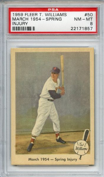 1959 Fleer Ted Williams 50 March 1954 Spring Injury PSA NM-MT 8