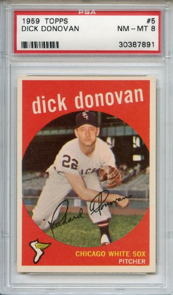 1959 Topps 5 Dick Donovan PSA NM-MT 8
