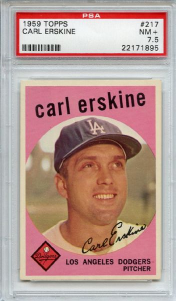 1959 Topps 217 Carl Esrkine PSA NM+ 7.5