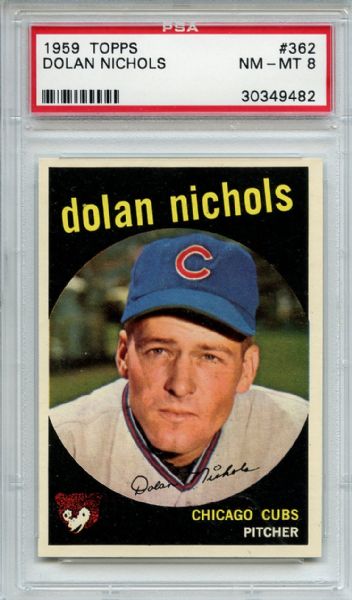 1959 Topps 362 Dolan Nichols PSA NM-MT 8
