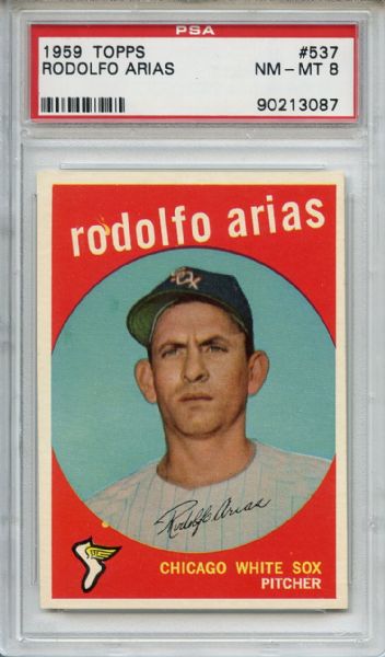 1959 Topps 537 Rodolfo Arias PSA NM-MT 8
