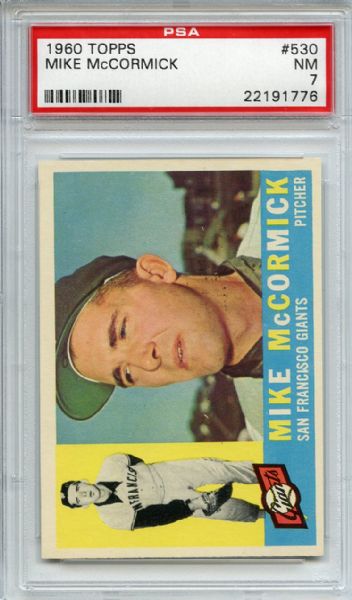 1960 Topps 530 Mike McCormick PSA NM 7