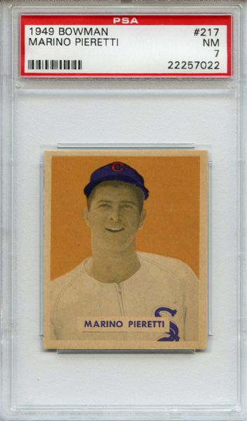 1949 Bowman 217 Marino Pieretti PSA NM 7