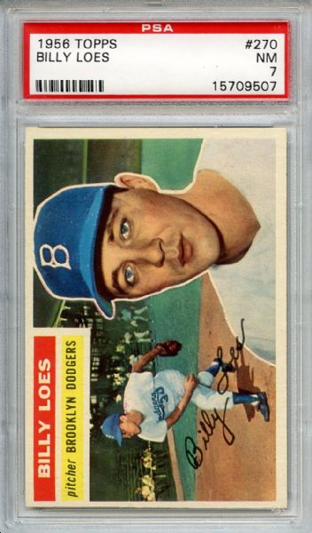 1956 Topps 270 Billy Loes PSA NM 7