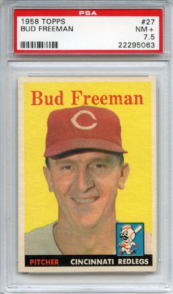 1958 Topps 27 Bud Freeman PSA NM+ 7.5