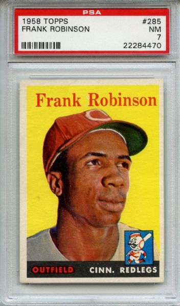 1958 Topps 285 Frank Robinson PSA NM 7