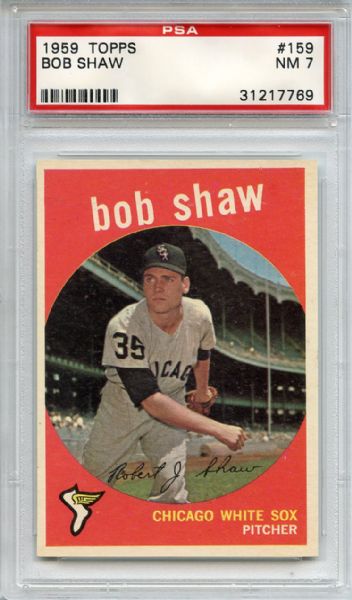 1959 Topps 159 Bob Shaw PSA NM 7