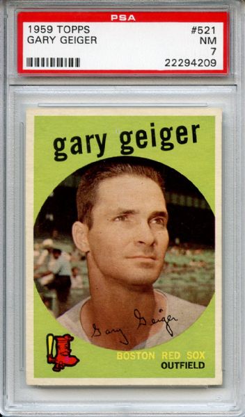 1959 Topps 521 Gary Geiger PSA NM 7