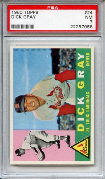 1960 Topps 24 Dick Gray PSA NM 7