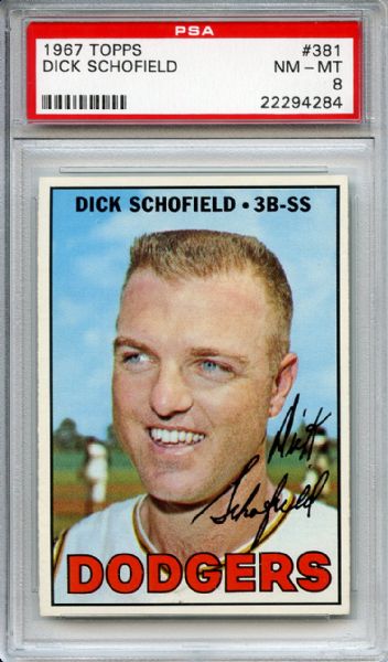 1967 Topps 381 Dick Schofield PSA NM-MT 8